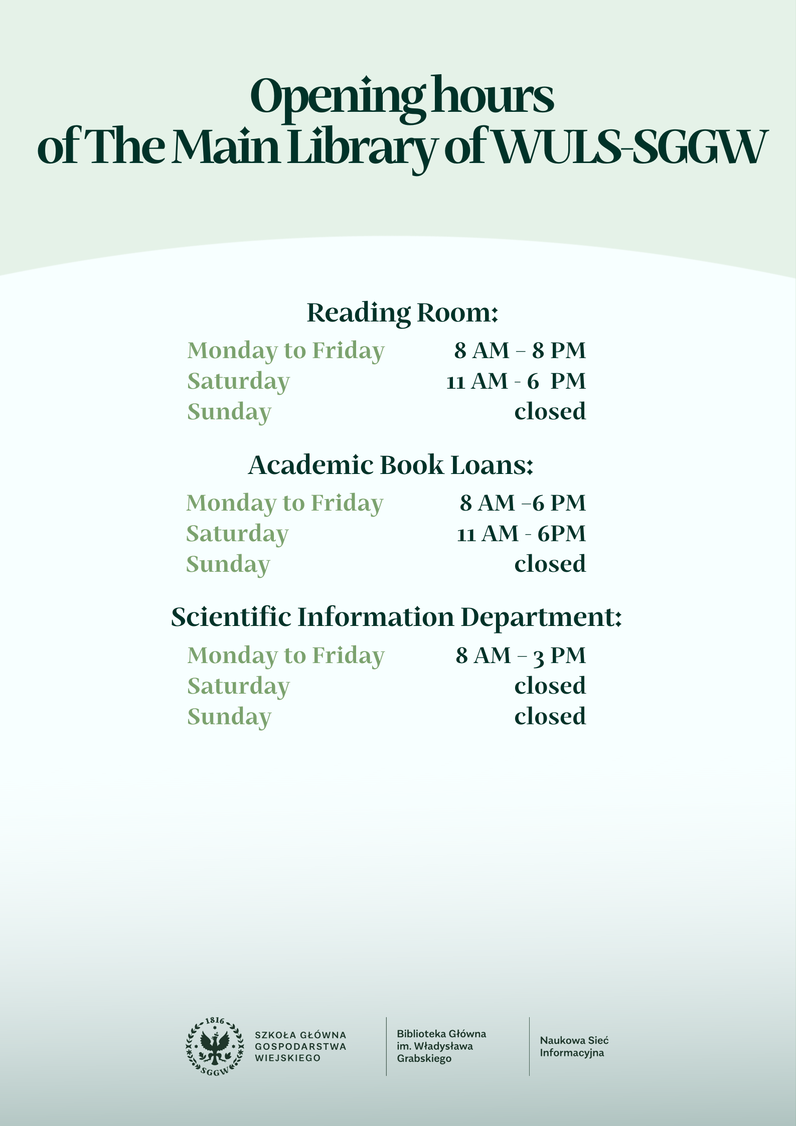 Opening hours of the Main Library of WULS-SGGW