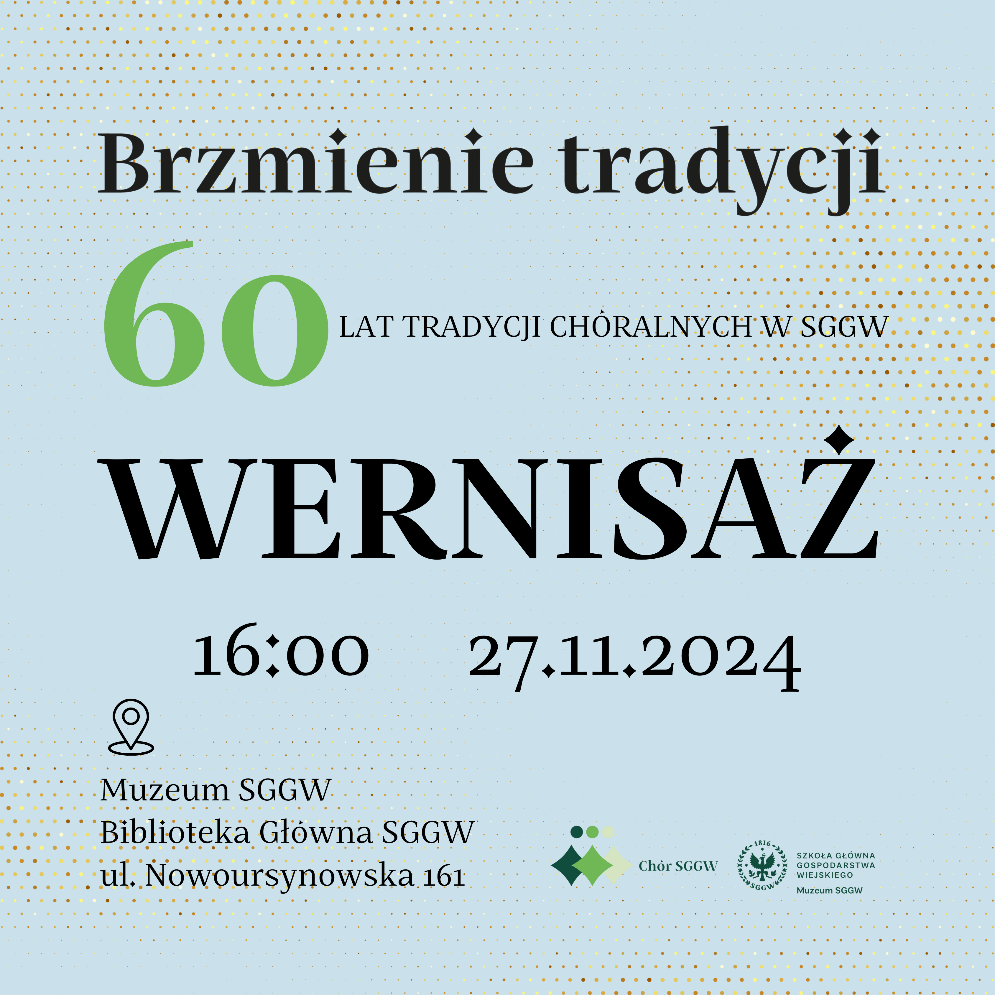 Wernisaż wystawy "Brzmienie tradycji. 60 lat tradycji chóralnych SGGW"